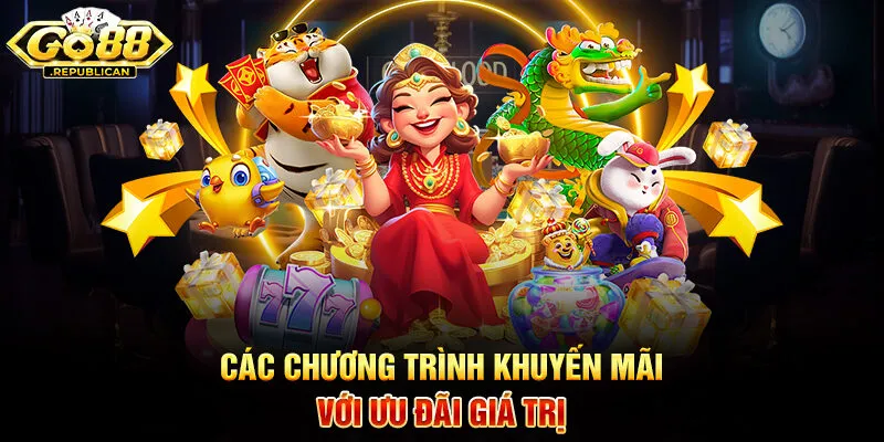 Các chương trình khuyến mãi với ưu đãi giá trị